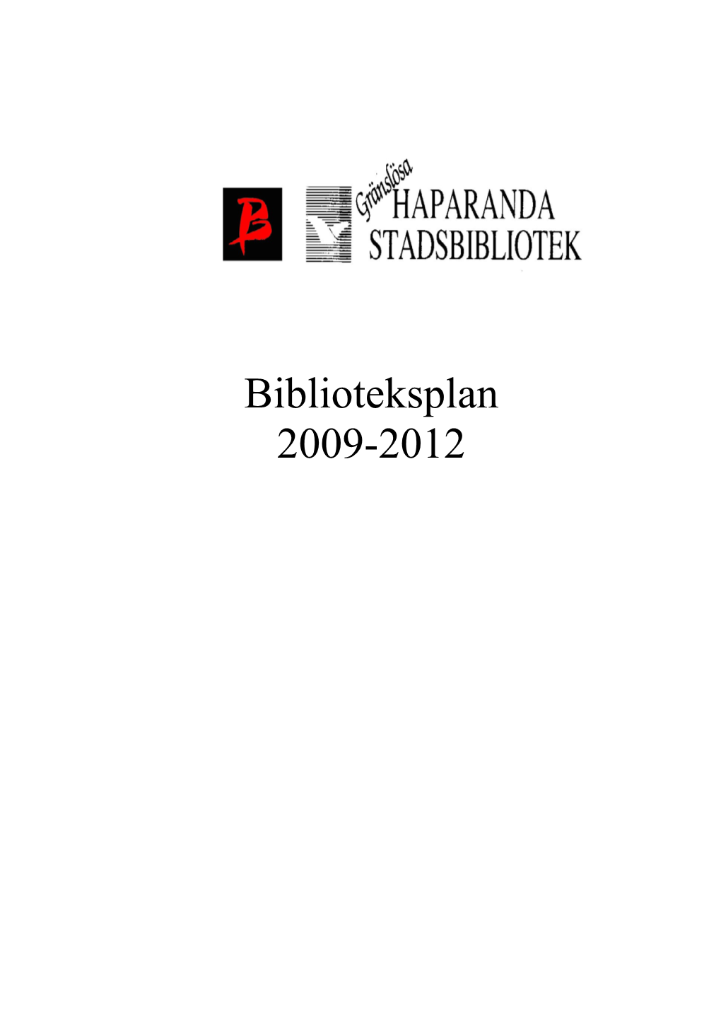 Biblioteksplan 2009-2012