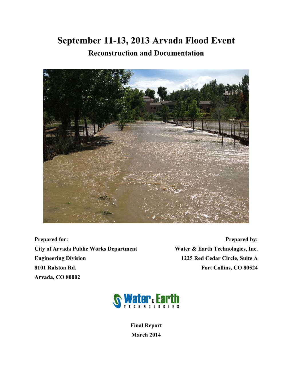 September 11-13, 2013 Arvada Flood Event Reconstruction and Documentation