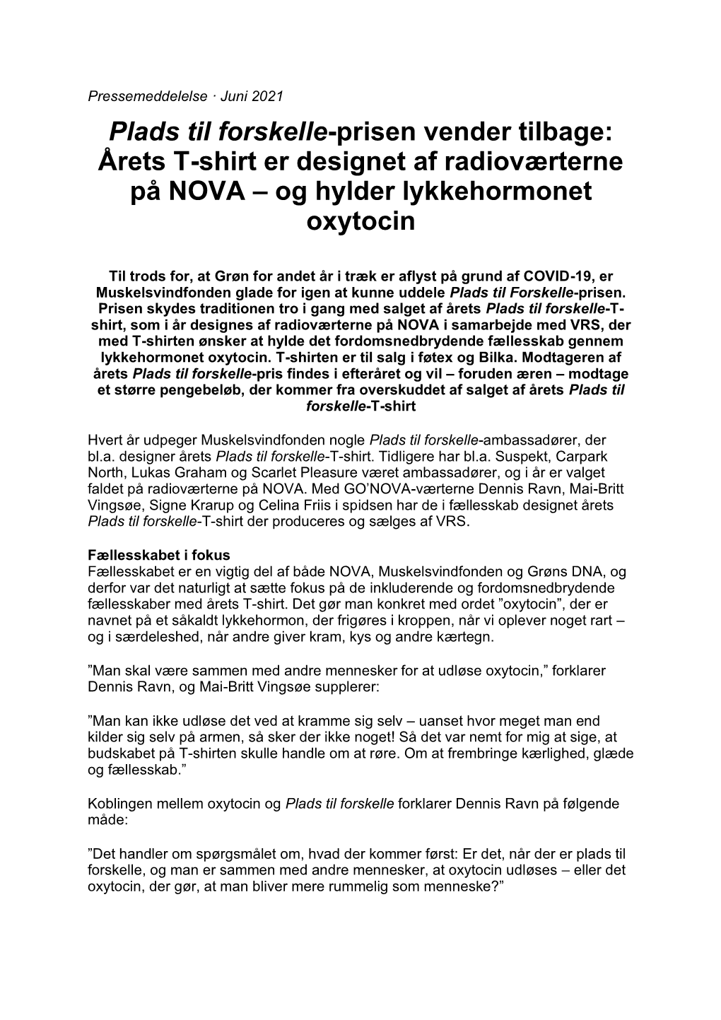 Plads Til Forskelle-Prisen Vender Tilbage: Årets T-Shirt Er Designet Af Radioværterne På NOVA – Og Hylder Lykkehormonet Oxytocin