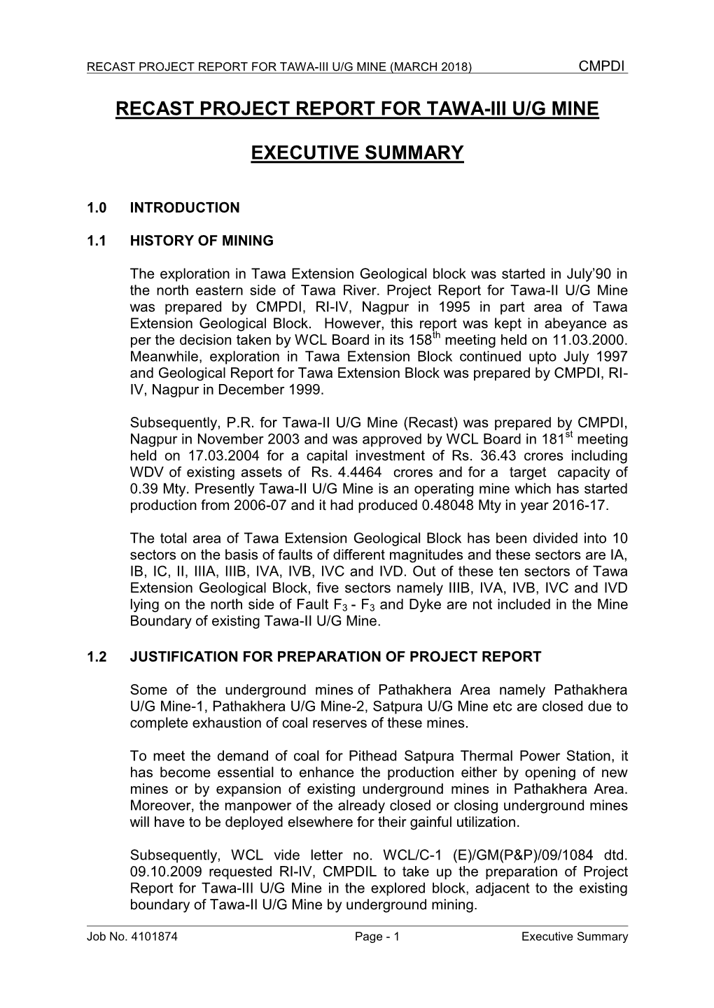 Recast Project Report for Tawa-Iii U/G Mine Executive Summary