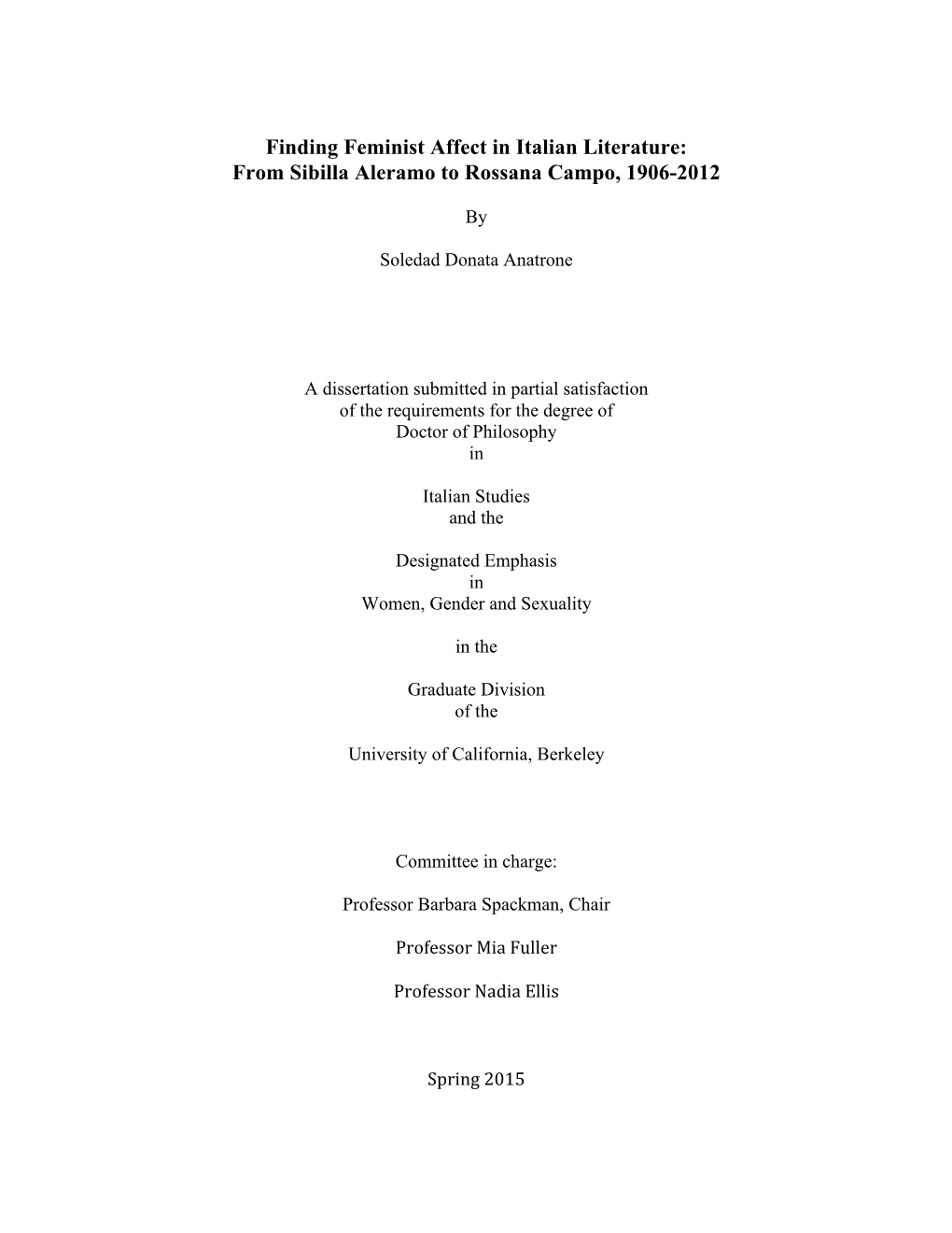 Finding Feminist Affect in Italian Literature: from Sibilla Aleramo to Rossana Campo, 1906-2012