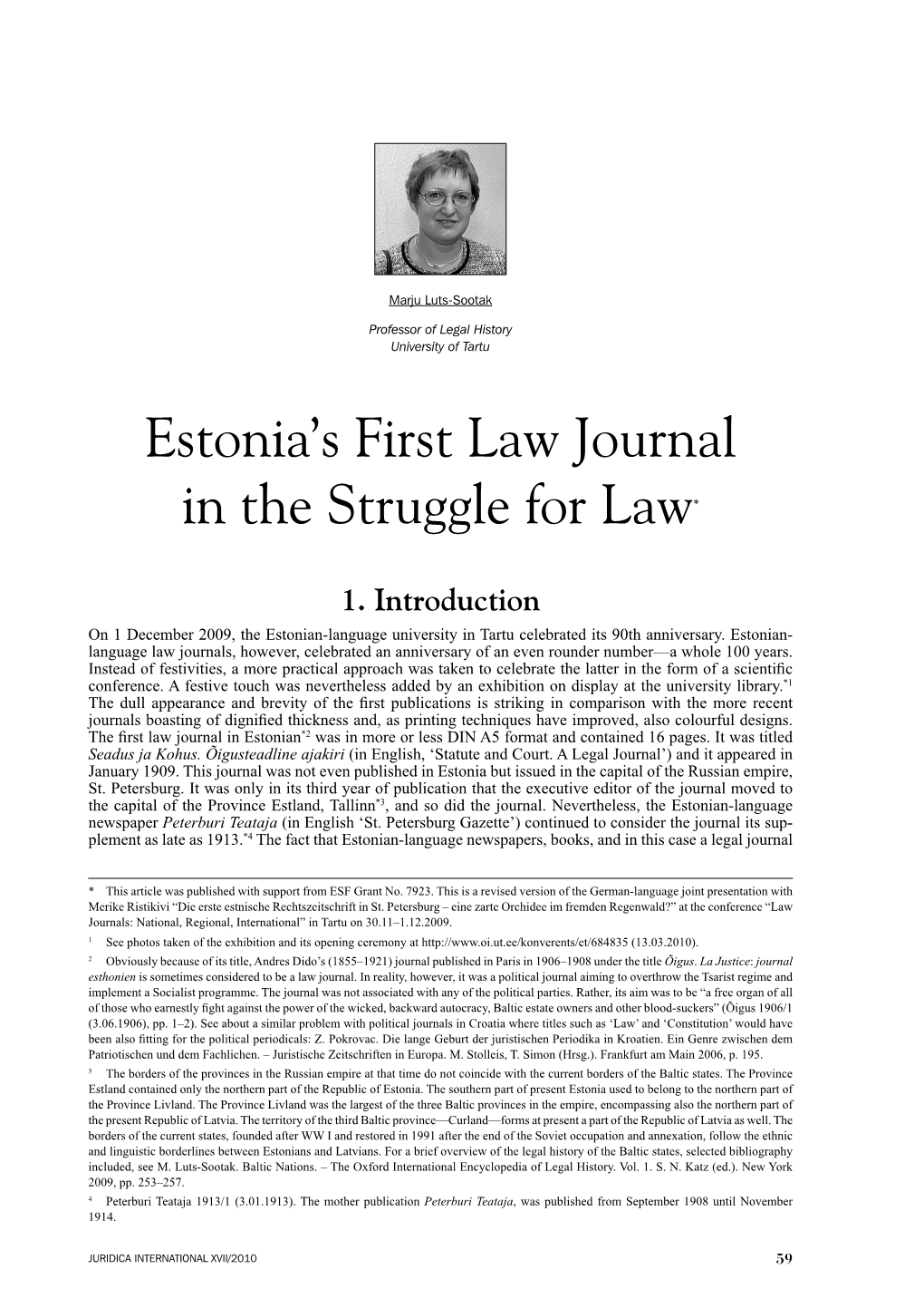 Estonia's First Law Journal in the Struggle for Law*