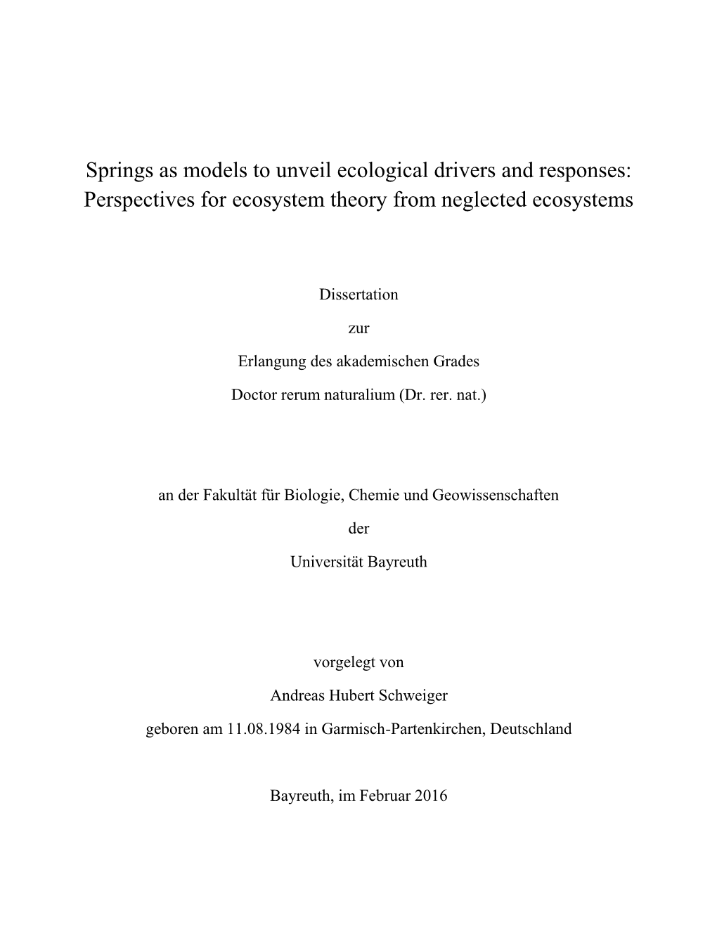 Springs As Models to Unveil Ecological Drivers and Responses: Perspectives for Ecosystem Theory from Neglected Ecosystems