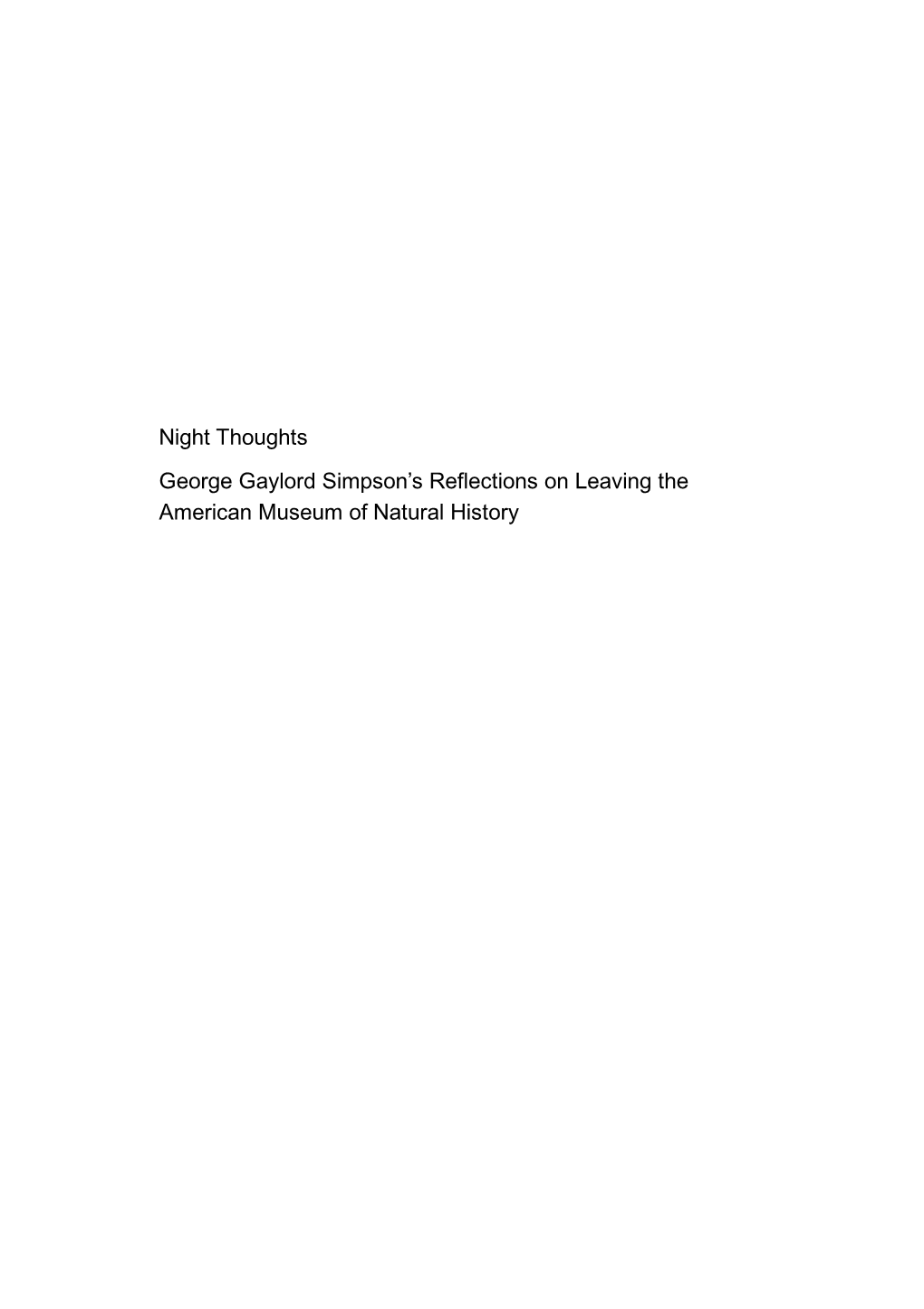 Night Thoughts George Gaylord Simpson's Reflections on Leaving the American Museum of Natural History