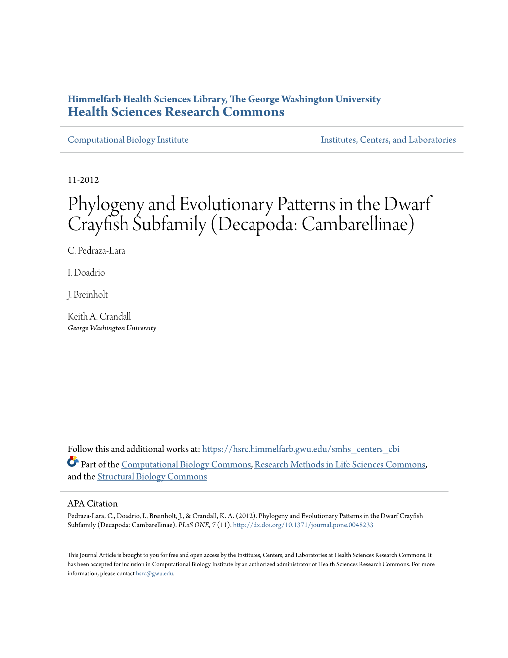 Phylogeny and Evolutionary Patterns in the Dwarf Crayfish Subfamily (Decapoda: Cambarellinae) C