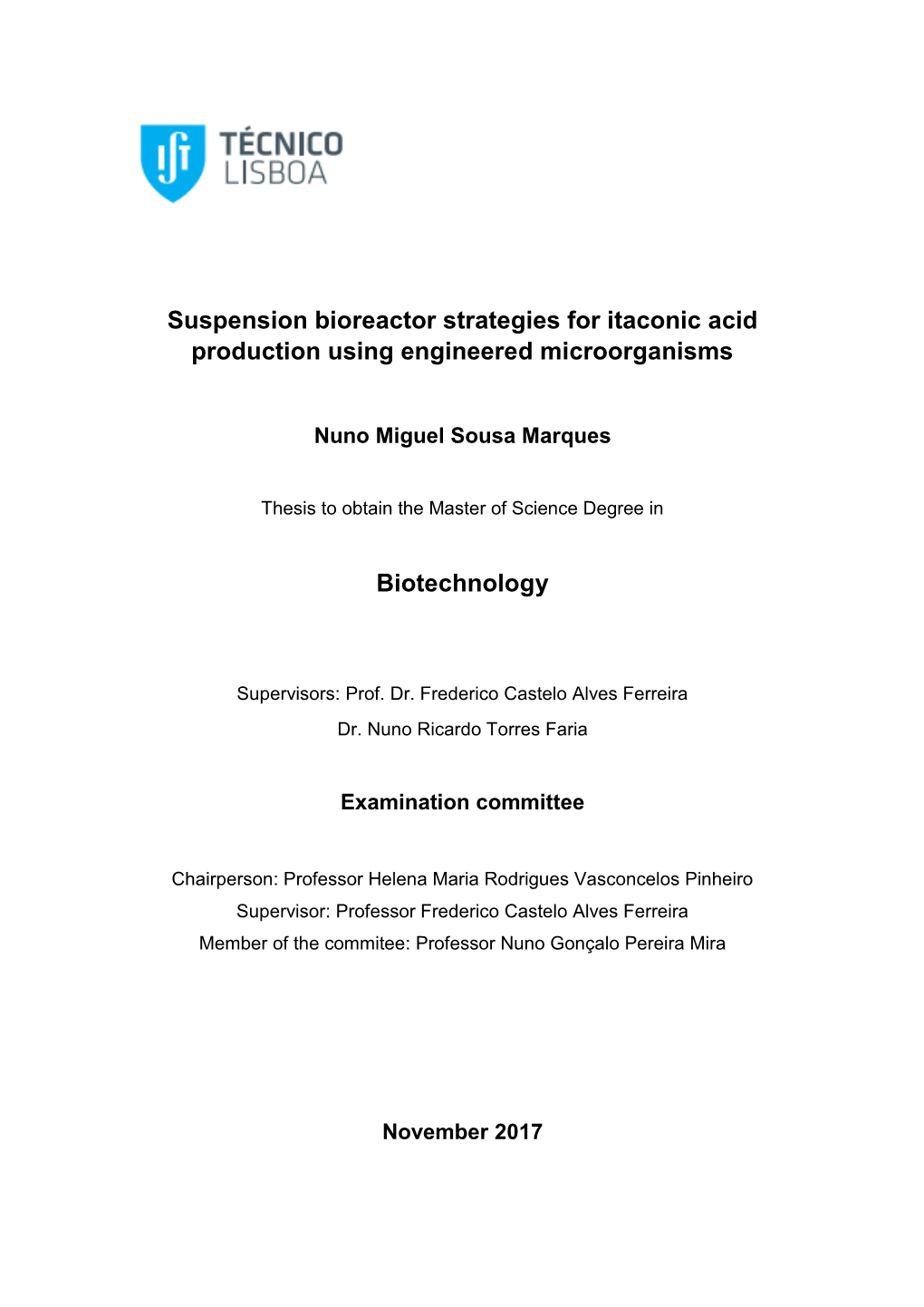 Suspension Bioreactor Strategies for Itaconic Acid Production Using Engineered Microorganisms