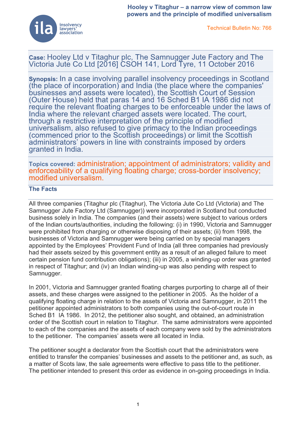 Case: Hooley Ltd V Titaghur Plc, the Samnugger Jute Factory and the Victoria Jute Co Ltd [2016] CSOH 141, Lord Tyre, 11 October 2016