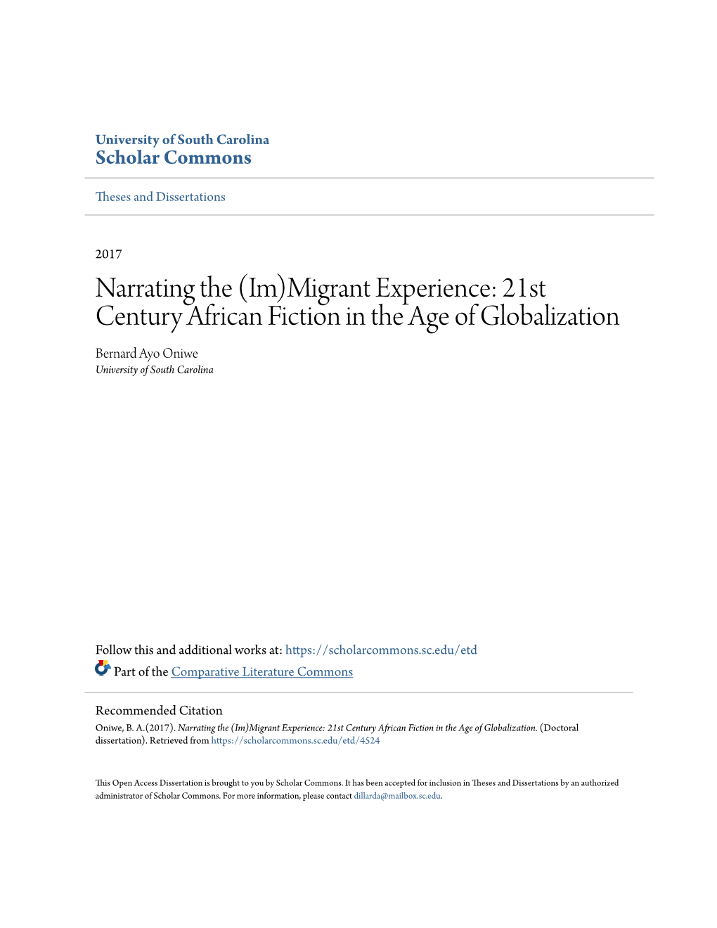 21St Century African Fiction in the Age of Globalization Bernard Ayo Oniwe University of South Carolina