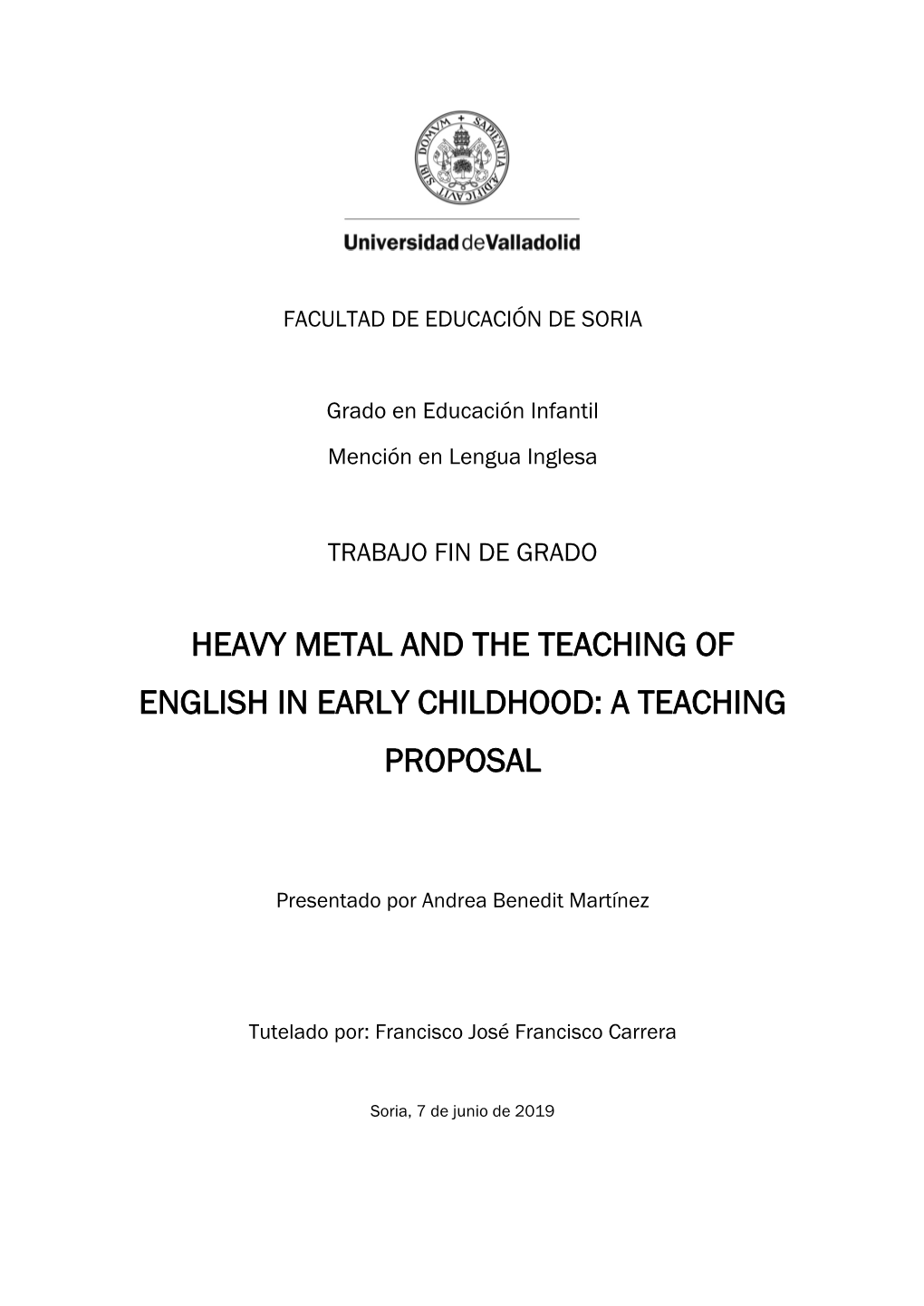 Heavy Metal and the Teaching of English in Early Childhood: a Teaching Proposal