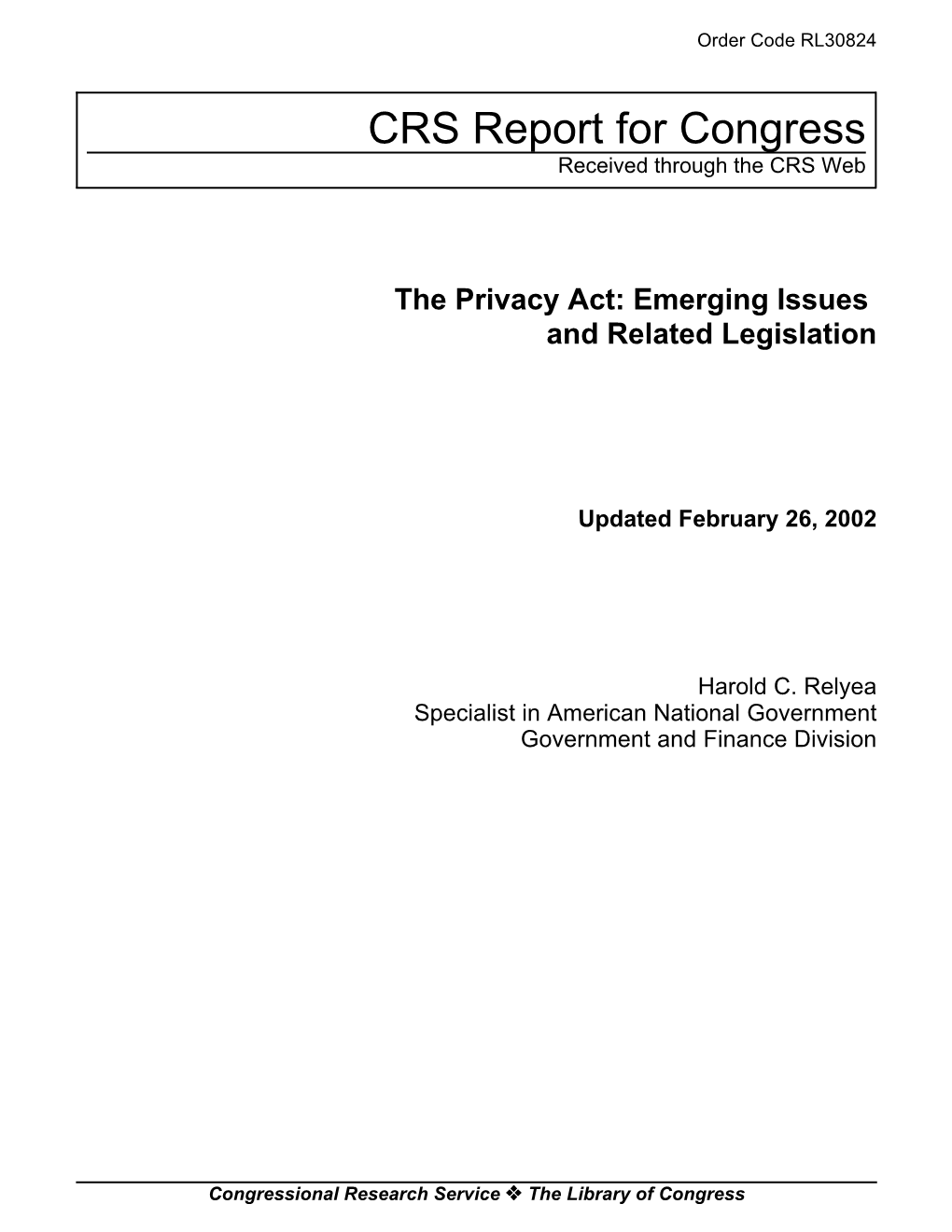 The Privacy Act: Emerging Issues and Related Legislation