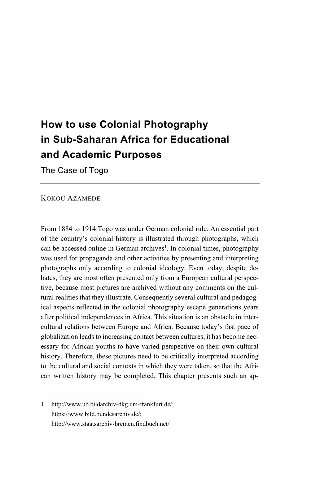 How to Use Colonial Photography in Sub-Saharan Africa for Educational and Academic Purposes the Case of Togo