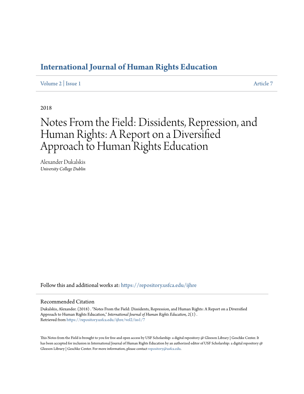 Dissidents, Repression, and Human Rights: a Report on a Diversified Approach to Human Rights Education Alexander Dukalskis University College Dublin