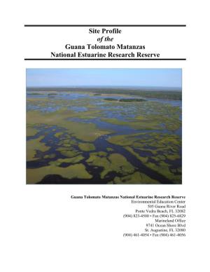 Site Profile of the Guana Tolomato Matanzas National Estuarine Research Reserve