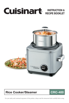 Cuisinart Rice Cooker/Steamer and Allow It to Cool Before Cleaning