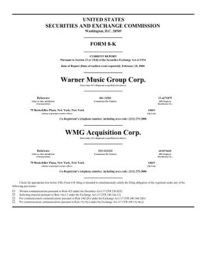 WMG Acquisition Corp. (Exact Name of Co-Registrant As Specified in Its Charter)