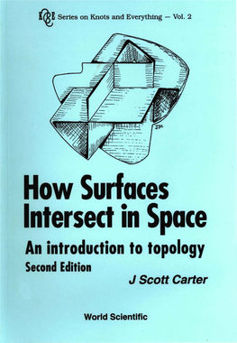 How Surfaces Intersect in Space an Introduction to Topology Second Edition J Scott Carter
