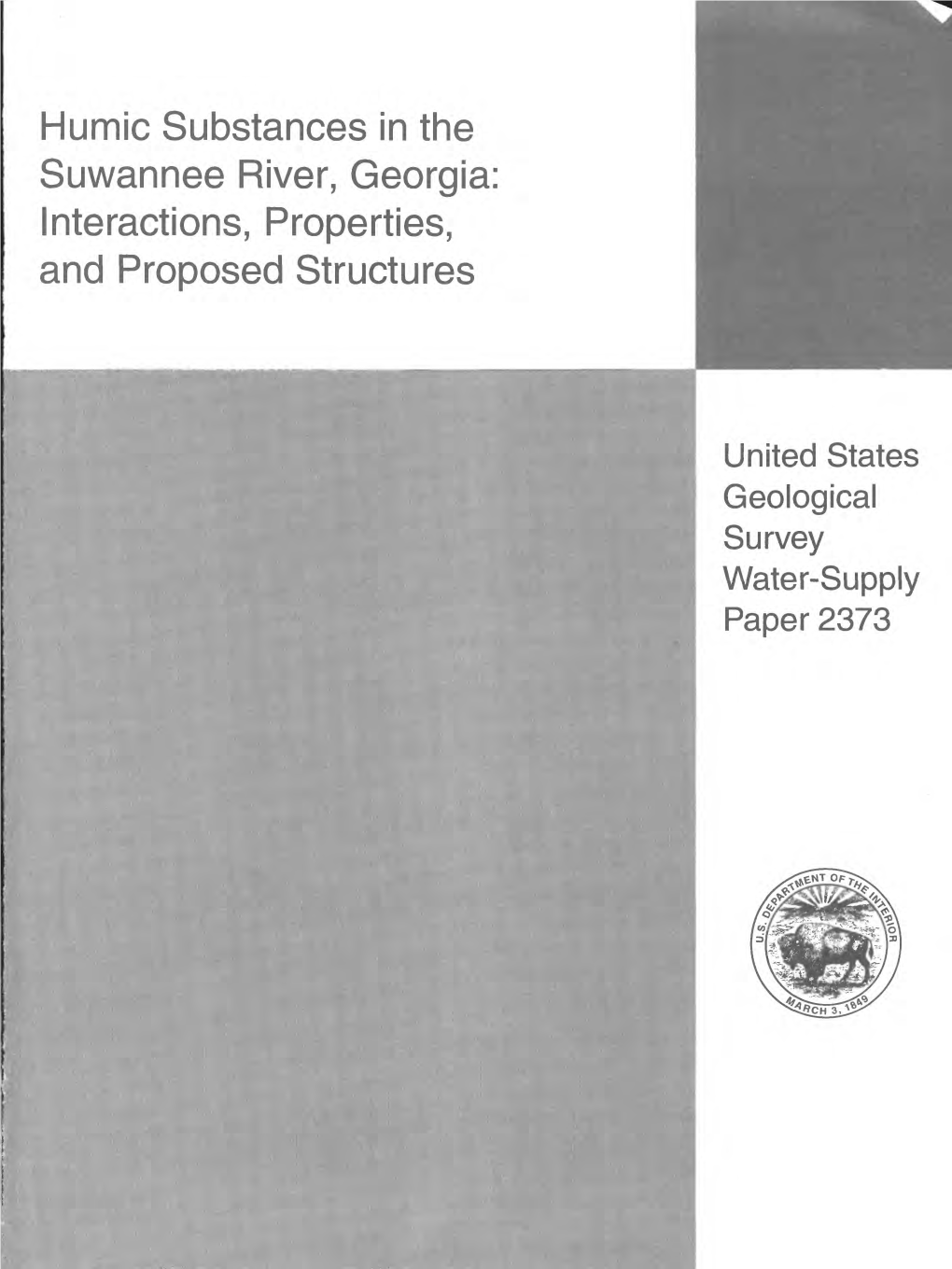 Humic Substances in the Suwannee River, Georgia: Interactions, Properties, and Proposed Structures