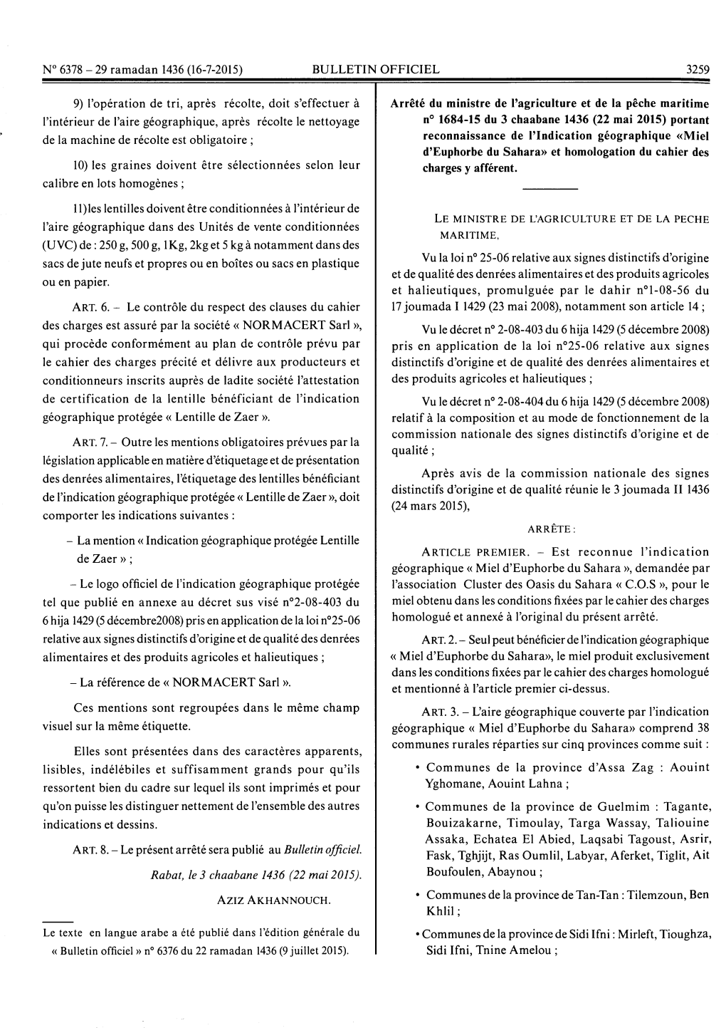 Arrêté Du Ministre De L'agriculture Et De La Pêche Maritime N° 1684-15 Du 3 Chaabane 1436