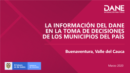 Información Del Dane En La Toma De Decisiones De Los Municipios Del País