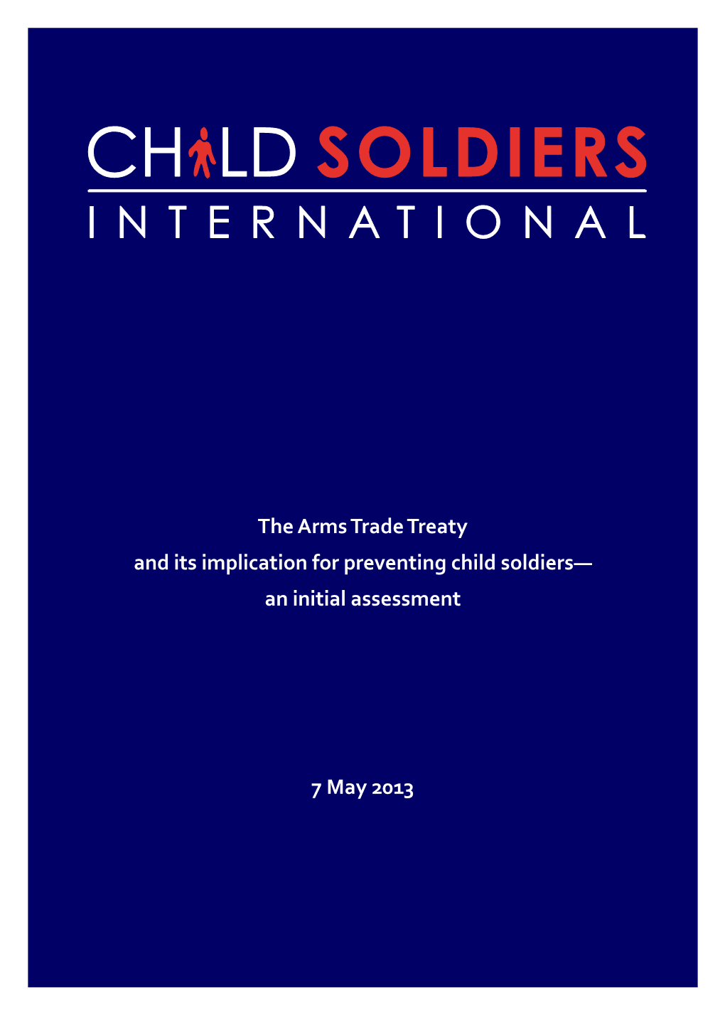 The Arms Trade Treaty and Its Implication for Preventing Child Soldiers— an Initial Assessment