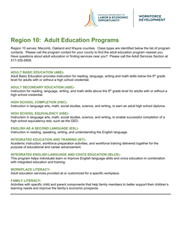 Region 10: Adult Education Programs Region 10 Serves: Macomb, Oakland and Wayne Counties