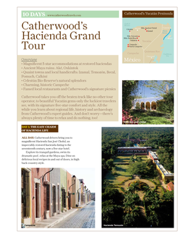 Catherwood's Hacienda Grand Tour
