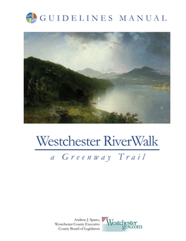 Westchester Riverwalk a Greenway Trail
