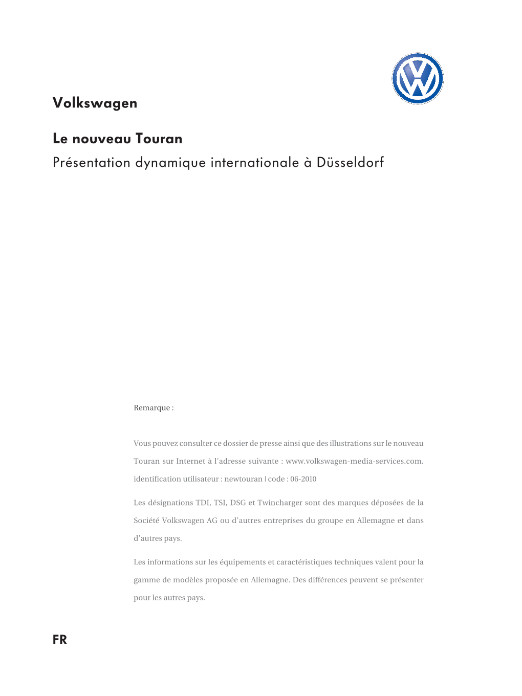 Volkswagen Le Nouveau Touran Présentation Dynamique Internationale À Düsseldorf