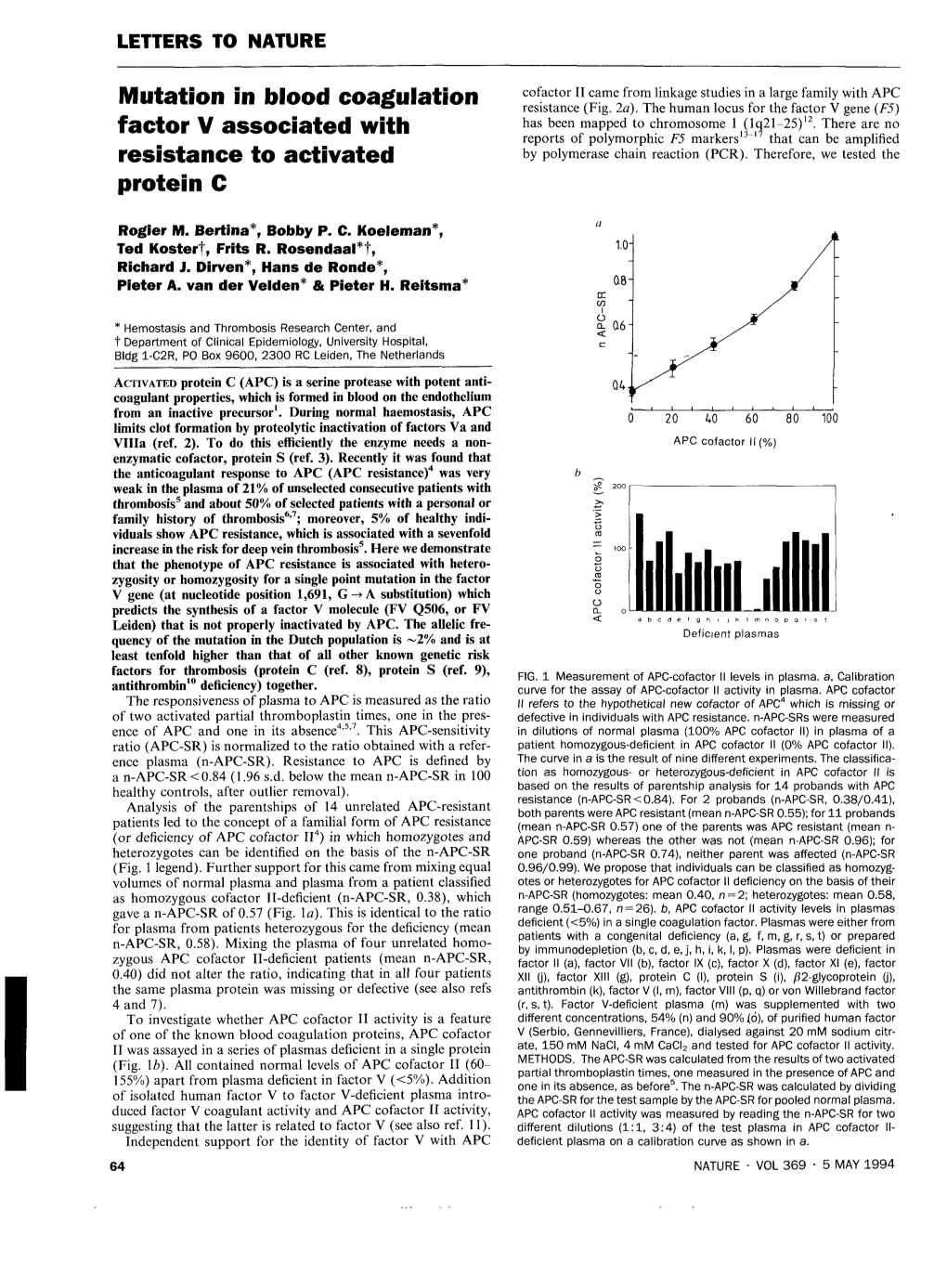 Mutation in Blood Coagulation Factor V Associated with Resistance To