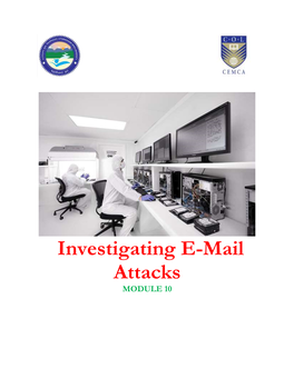 Investigating E-Mail Attacks MODULE 10
