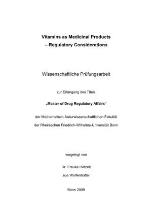 Vitamins As Medicinal Products – Regulatory Considerations