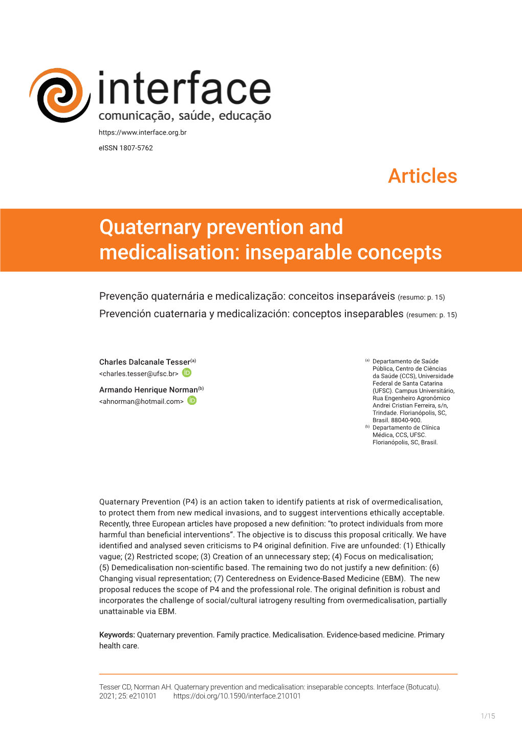 Quaternary Prevention and Medicalisation: Inseparable Concepts