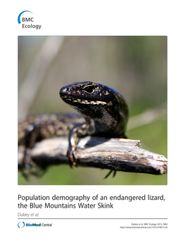 Population Demography of an Endangered Lizard, the Blue Mountains Water Skink Dubey Et Al