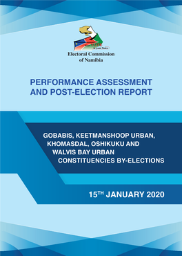 Performance Assessment and Post-Election Report