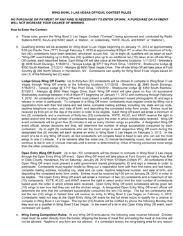 Wing Bowl 3 Las Vegas Official Contest Rules No Purchase Or Payment of Any Kind Is Necessary to Enter Or Win. a Purchase Or