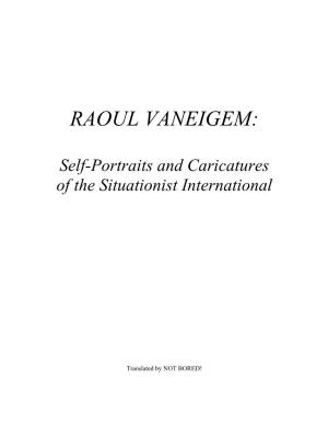 Self-Portraits and Caricatures of the Situationist International