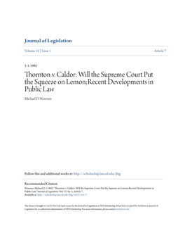Thornton V. Caldor: Will the Supreme Court Put the Squeeze on Lemon;Recent Developments in Public Law Michael D