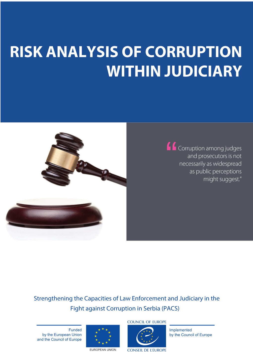 Risk Analysis of Corruption Within Judiciary