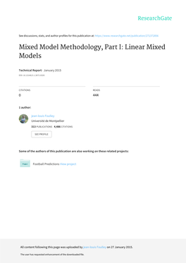 Mixed Model Methodology, Part I: Linear Mixed Models