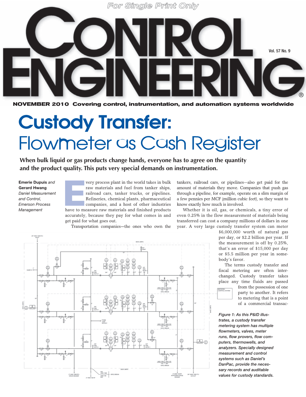 Custody Transfer: Flowmeter As Cash Register When Bulk Liquid Or Gas Products Change Hands, Everyone Has to Agree on the Quantity and the Product Quality