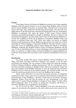 Humanistic Buddhism: the 3.5Th Yana? Xiaofei Tu Prelude: in This Paper I