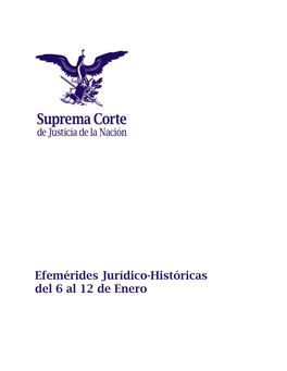 Efemérides Jurídico-Históricas Del 6 Al 12 De Enero