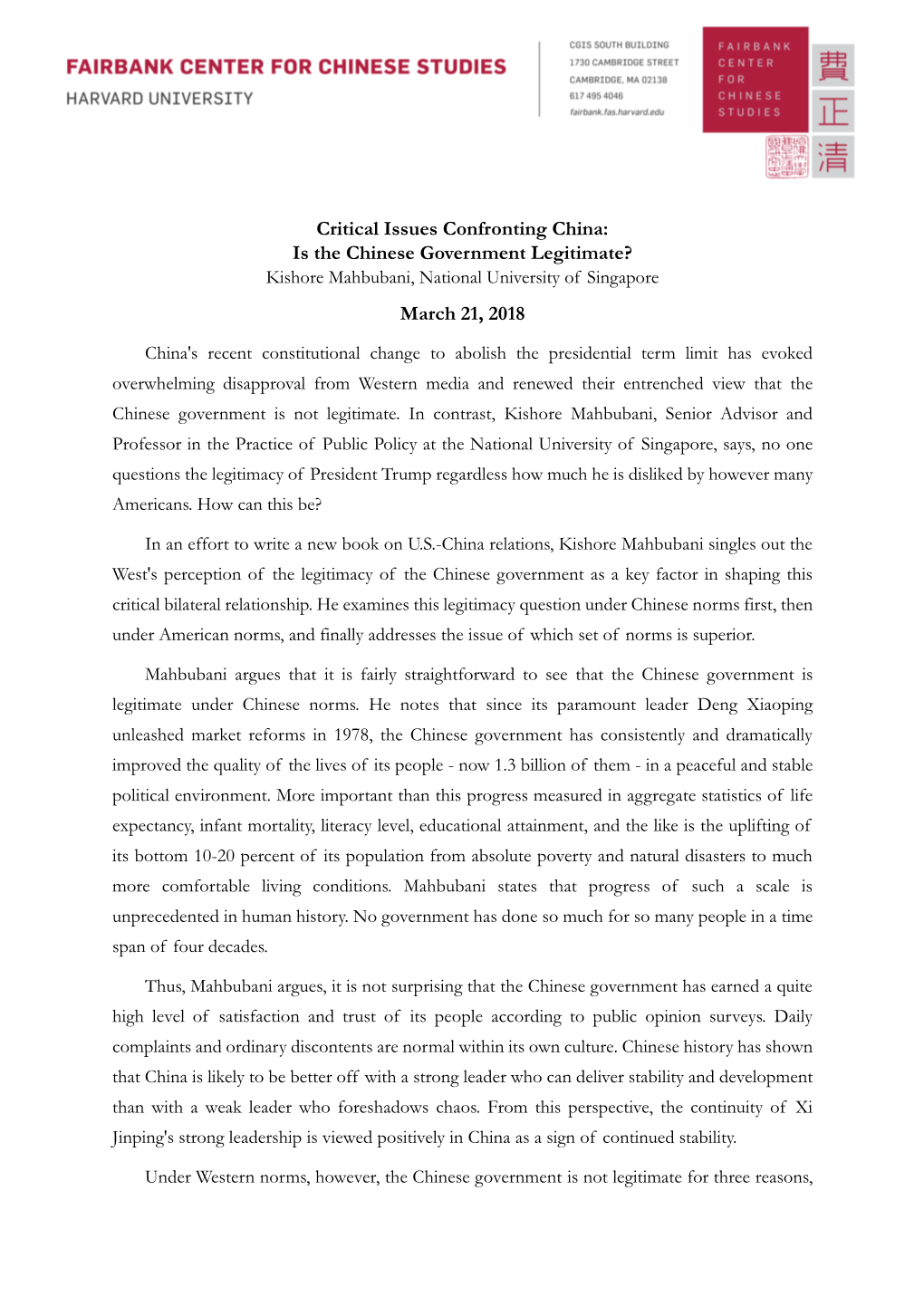 Critical Issues Confronting China: Is the Chinese Government Legitimate? Kishore Mahbubani, National University of Singapore March 21, 2018