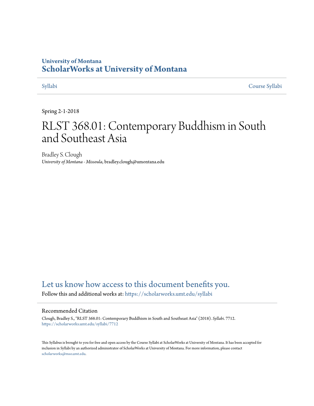 RLST 368.01: Contemporary Buddhism in South and Southeast Asia Bradley S