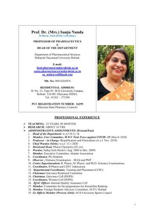 Prof. Dr. (Mrs.) Sanju Nanda M.Pharm., Ph.D (IITD), LLB (Hons.)
