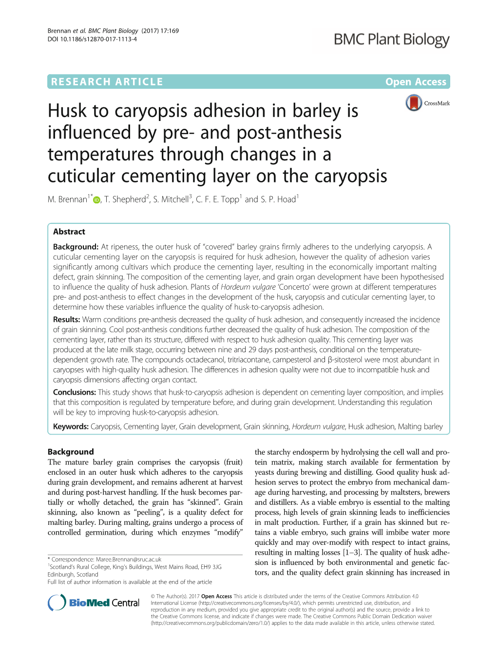 Husk to Caryopsis Adhesion in Barley Is Influenced by Pre- and Post-Anthesis Temperatures Through Changes in a Cuticular Cementing Layer on the Caryopsis M