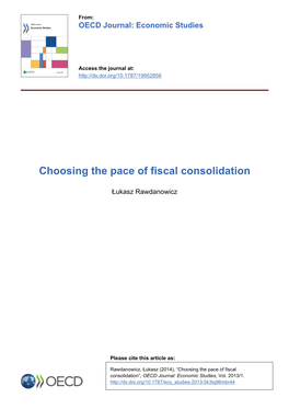 Choosing the Pace of Fiscal Consolidation