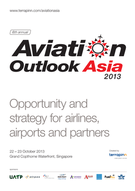 Opportunity and Strategy for Airlines, Airports and Partners