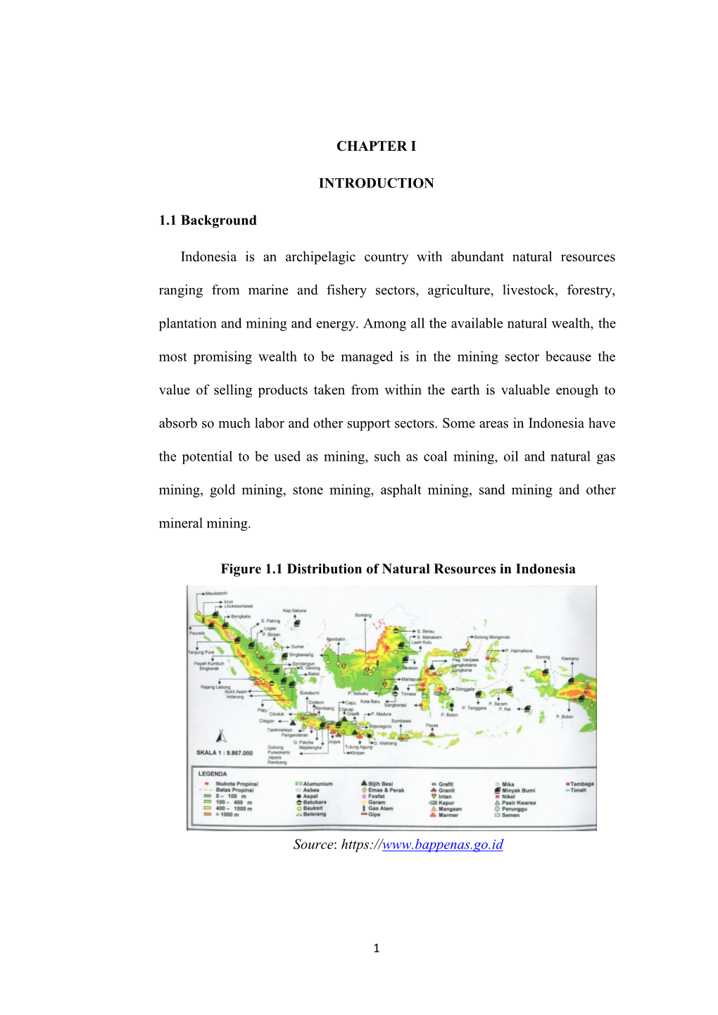 CHAPTER I INTRODUCTION 1.1 Background Indonesia Is An