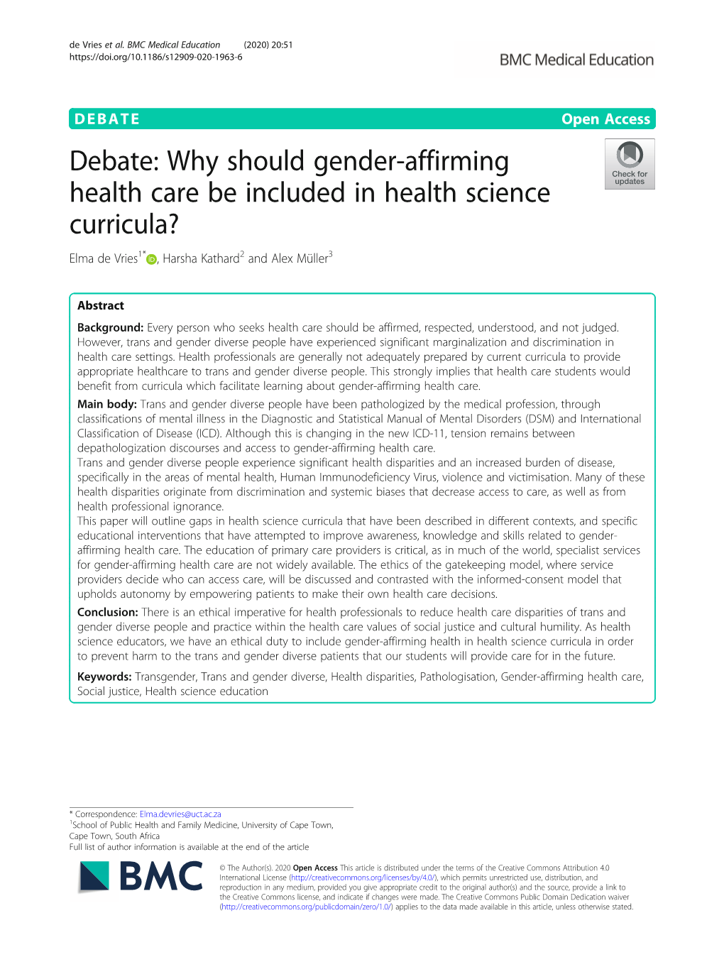 Why Should Gender-Affirming Health Care Be Included in Health Science Curricula? Elma De Vries1* , Harsha Kathard2 and Alex Müller3